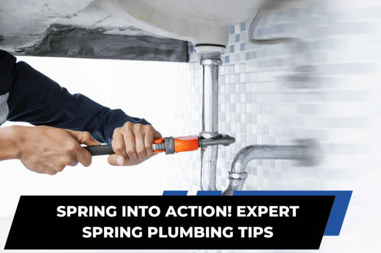 Spring Plumbing Tips: Essential Maintenance for Homeowners